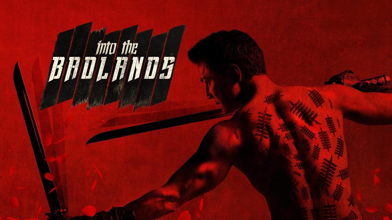 Into the Badlands - في الأراضي الوعرة