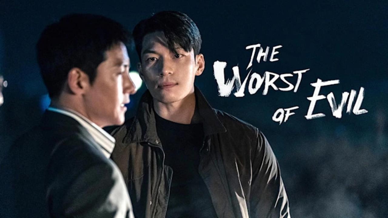 The Worst of Evil - أسوأ شر